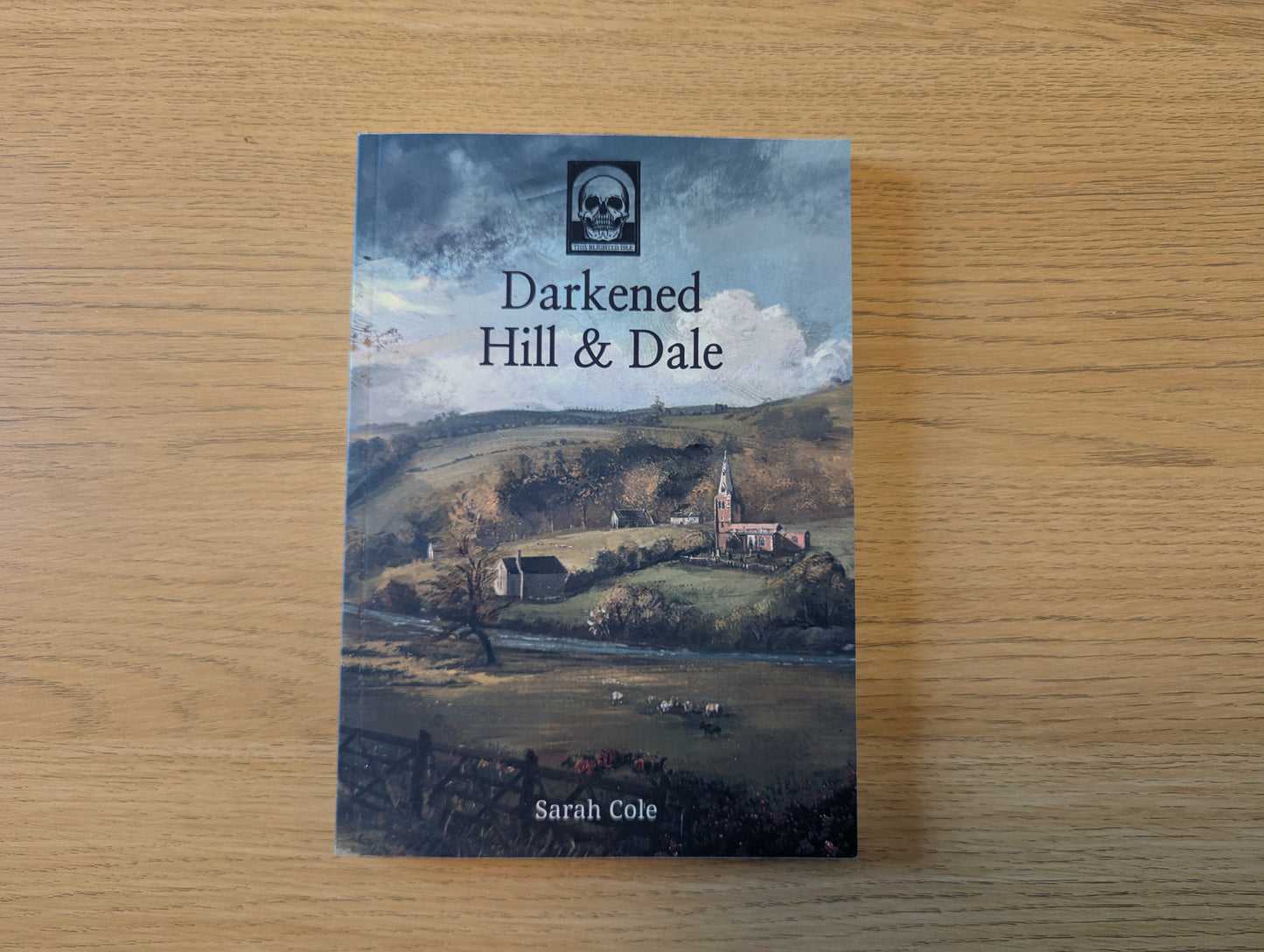 Darkened Hill & Dale - Softcover