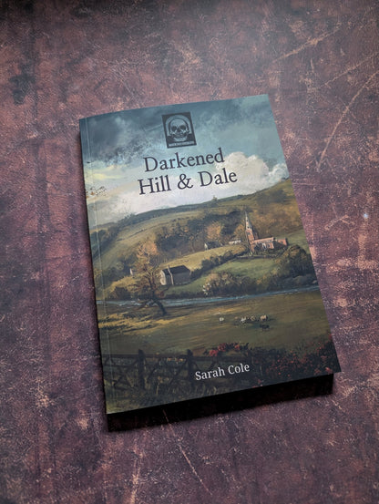Darkened Hill & Dale - Softcover
